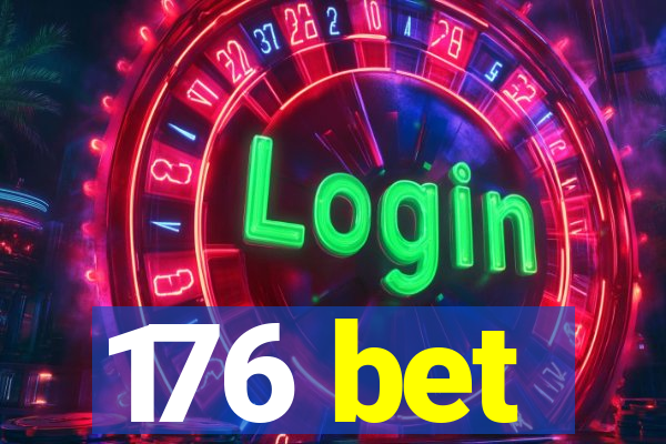 176 bet